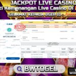 BUKTI JACKPOT LIVE CASINO TERPERCAYA DI INDONESIA TGL 21-12-2024